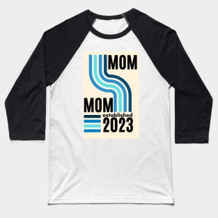 new mom, mom to be  established 2023 , gender reveal baby boy blue Baseball T-Shirt